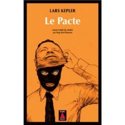 LE PACTE (KEPLER LARS)