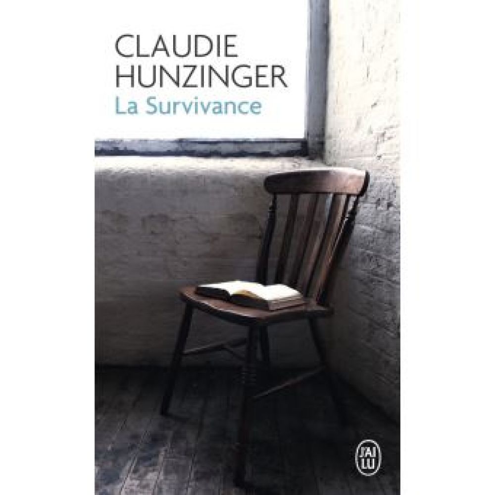 LA SURVIVANCE (HUNZINGER CLAUDIE)