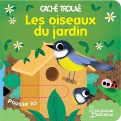 LES OISEAUX DU JARDIN (BARETTI SONIA)