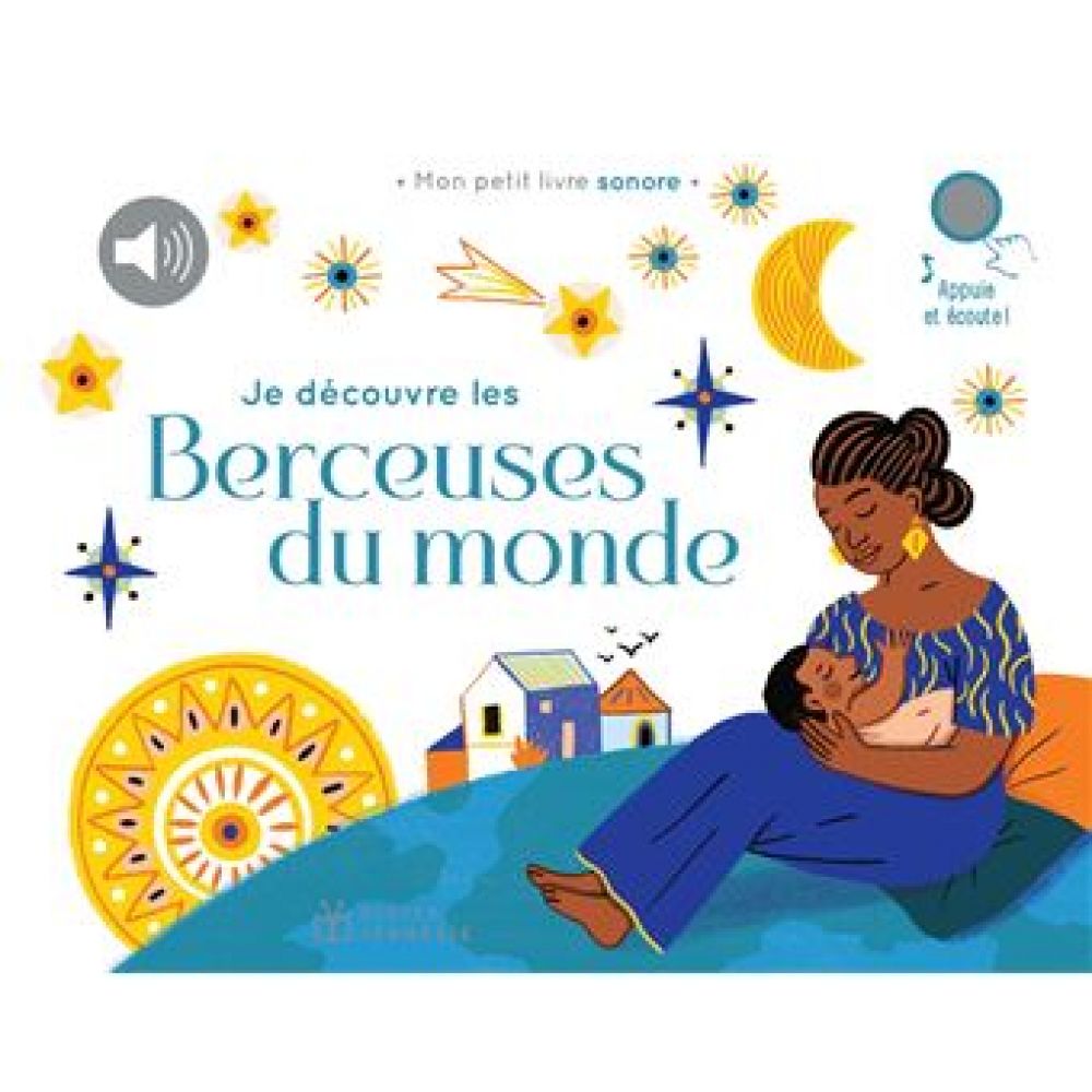 JE DECOUVRE LES COMPTINES DU MONDE - T03 - JE DECOUVRE LES BERCEUSES DU MONDE (ATTIOGBE)