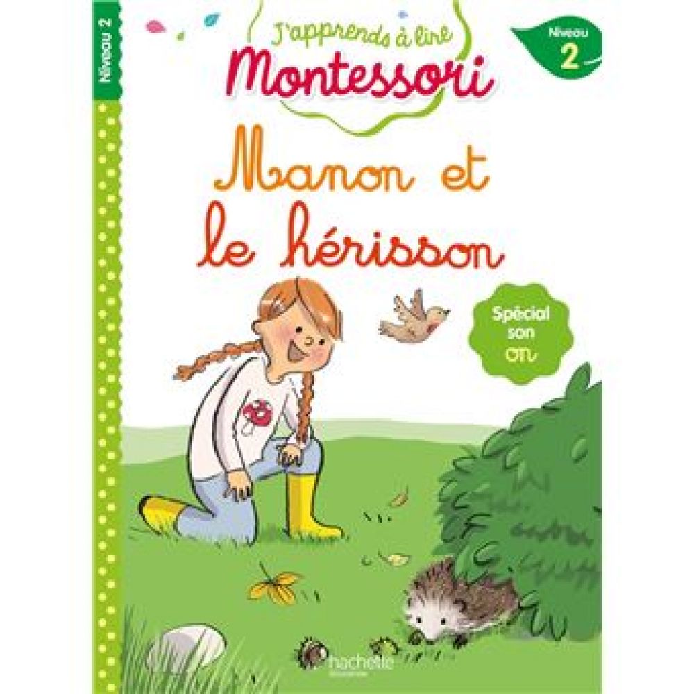 MONTESSORI - CP NIVEAU 2 : MANON ET LE BEBE HERISSON (DOUMONT/JOUENNE