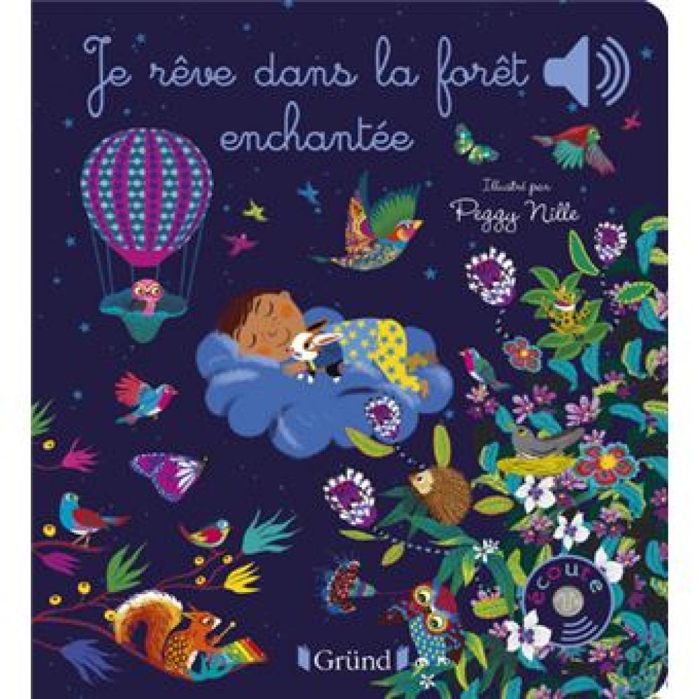 JE REVE DANS LA FORET ENCHANTEE (COLLET/NILLE)