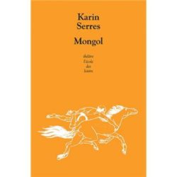 MONGOL (SERRES KARIN)