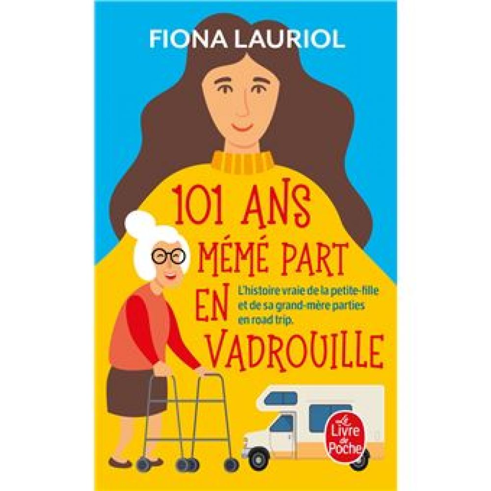 101 ANS MEME PART EN VADROUILLE (LAURIOL FIONA)
