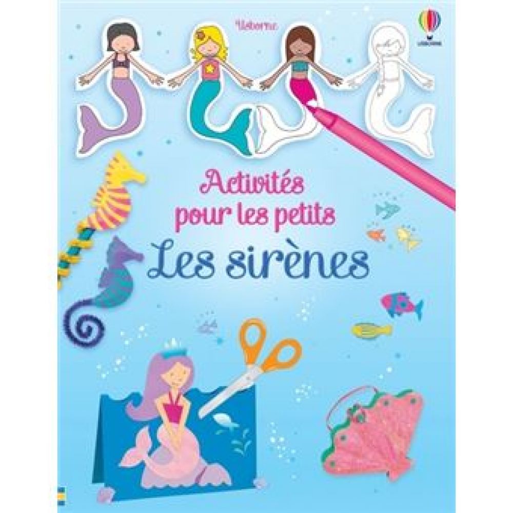 LES SIRENES - ACTIVITES POUR LES PETITS (PRATT LEONIE)