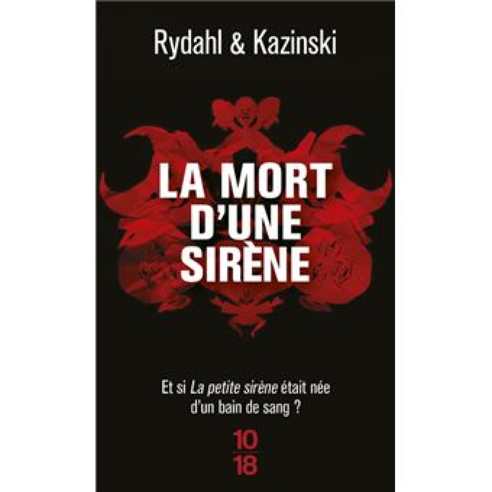LA MORT D'UNE SIRENE (KAZINSKI/RYDAHL)