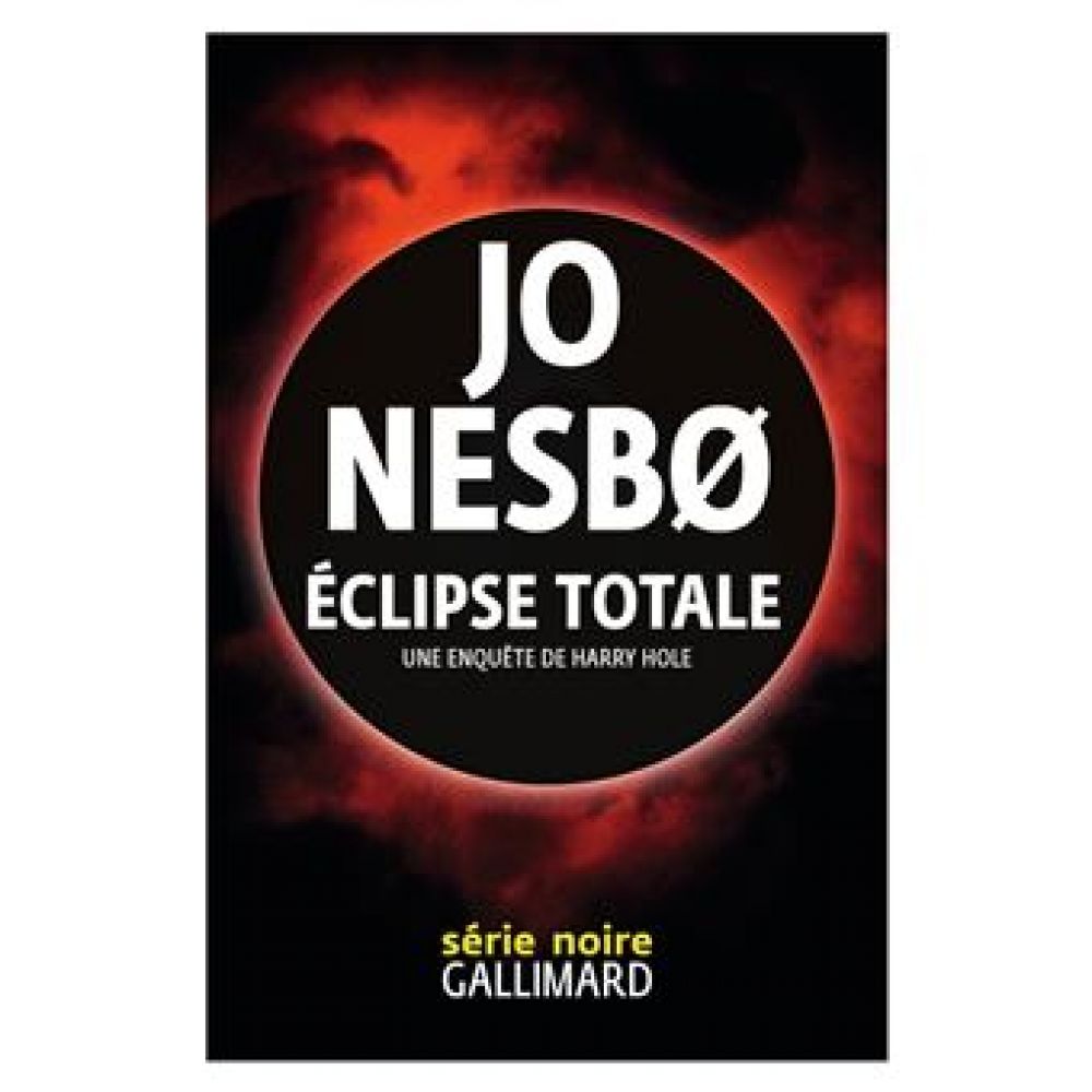 ECLIPSE TOTALE - UNE ENQUETE DE HARRY HOLE (NESBO JO)