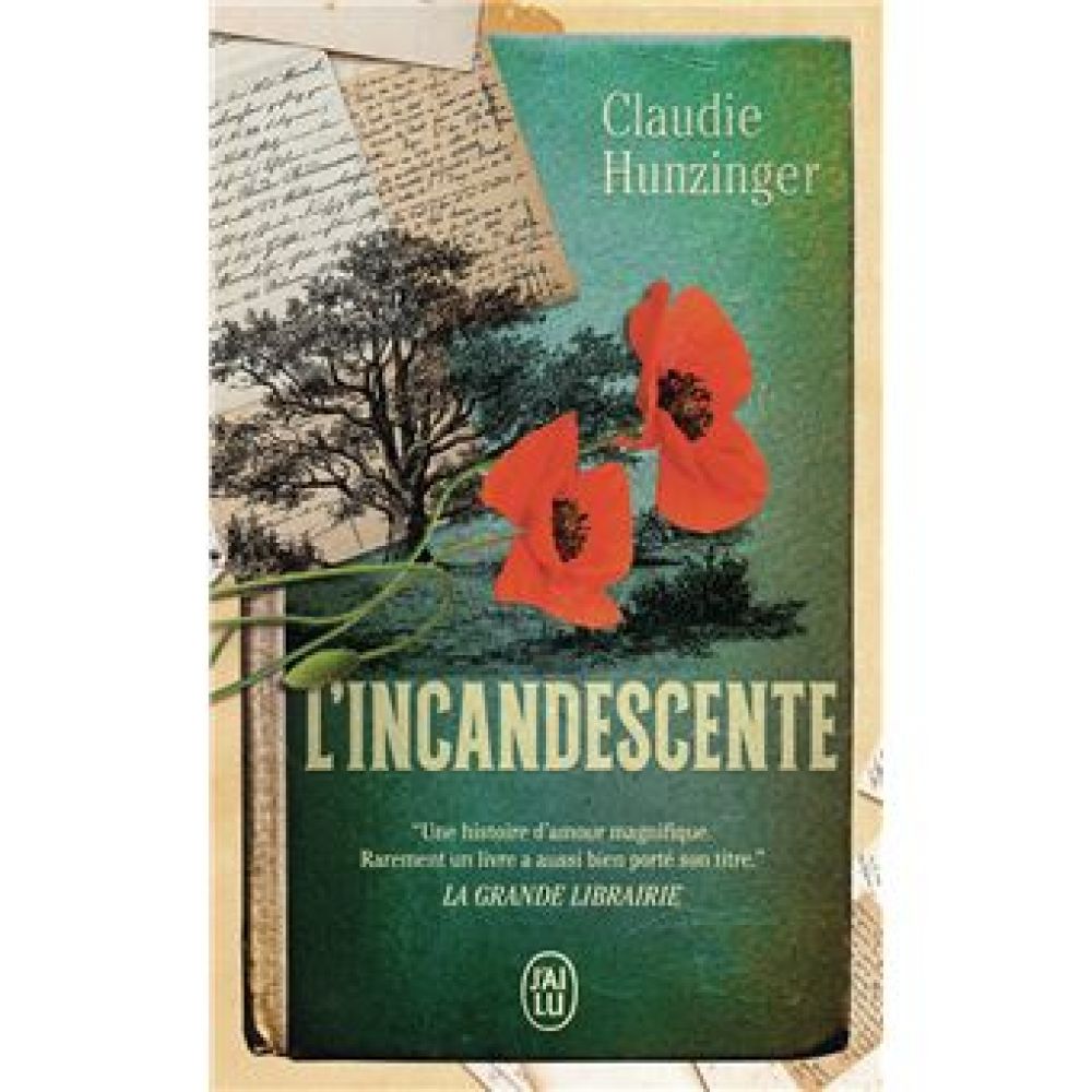 L'INCANDESCENTE (HUNZINGER CLAUDIE)