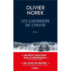 LES GUERRIERS DE L'HIVER (NOREK OLIVIER)