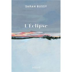 L'ECLIPSE (BUSSY SARAH)