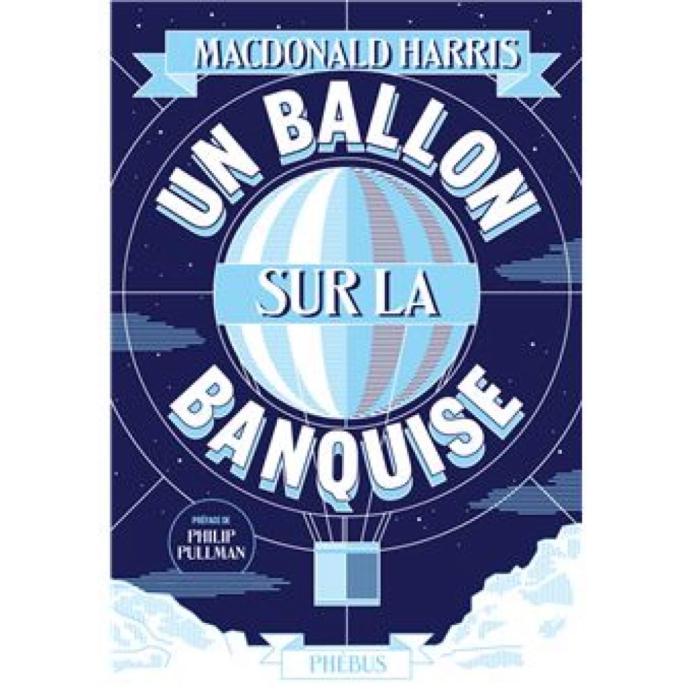 UN BALLON SUR LA BANQUISE (HARRIS MACDONALD)