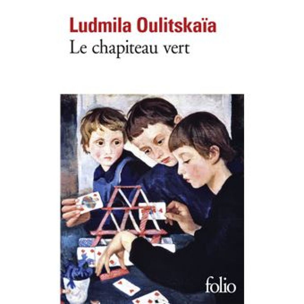 LE CHAPITEAU VERT (OULITSKAIA LUDMILA)