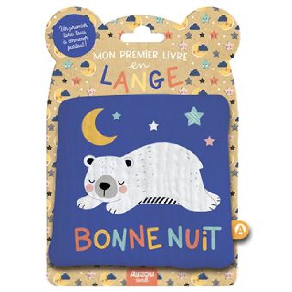 MON PREMIER LIVRE TISSU EN LANGE - BONNE NUIT (KENDALL WENDY)
