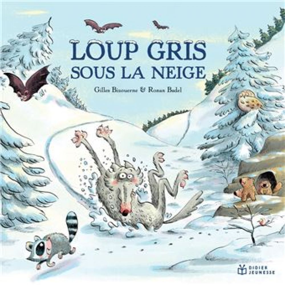 LOUP GRIS - T11 - LOUP GRIS SOUS LA NEIGE (BIZOUERNE/BADEL)