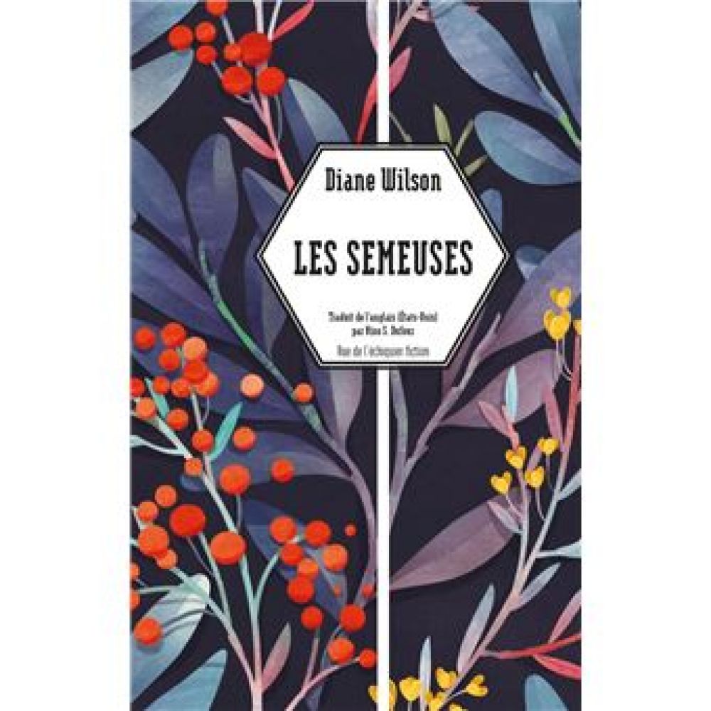 LES SEMEUSES (WILSON DIANE)