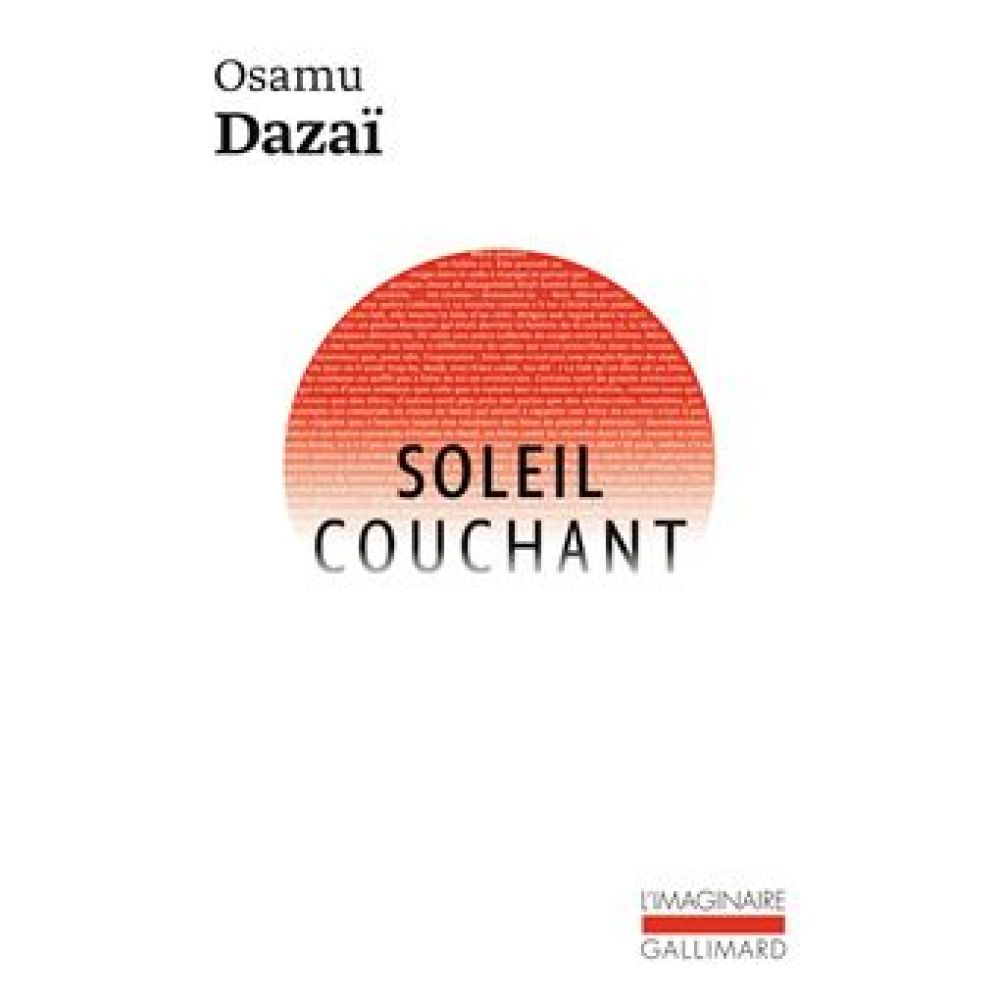 SOLEIL COUCHANT - CREPUSCULE DE L'ARISTOCRATIE (DAZAI OSAMU)