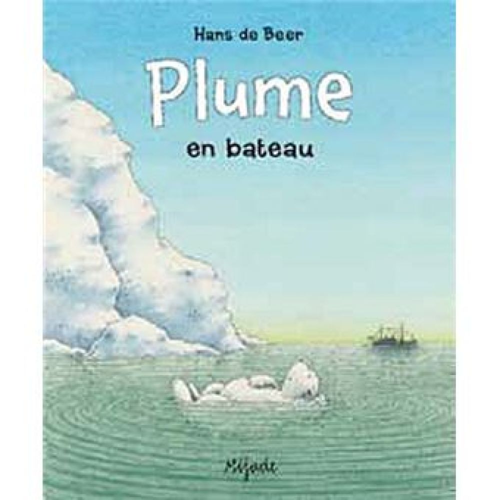 PLUME EN BATEAU (HANS DE BEER)