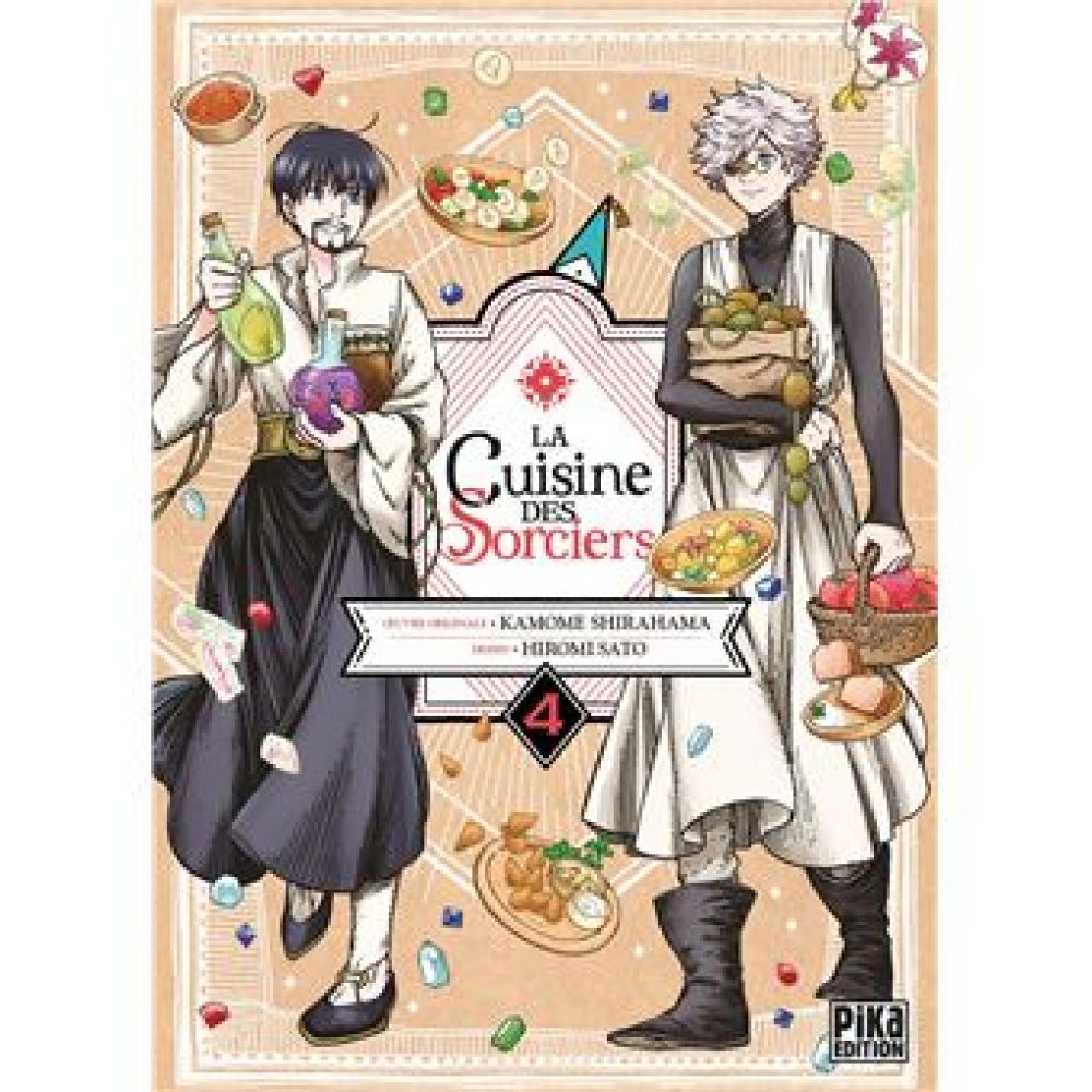 LA CUISINE DES SORCIERS T04 (KAMOME SHIRAHAMA. HIROMI SATO. FEDOUA LAMODIERE)