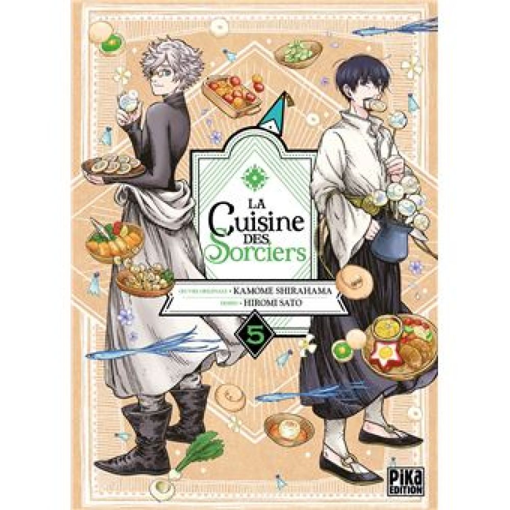 LA CUISINE DES SORCIERS T05 (KAMOME SHIRAHAMA. HIROMI SATO. FEDOUA LAMODIERE)