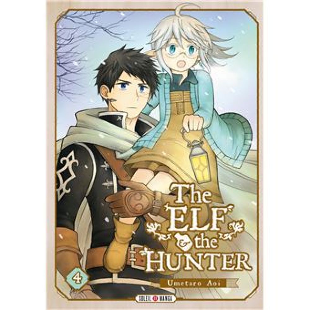 THE ELF AND THE HUNTER T04 (UMETARO AOI)