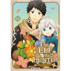THE ELF AND THE HUNTER T05 (UMETARO AOI)