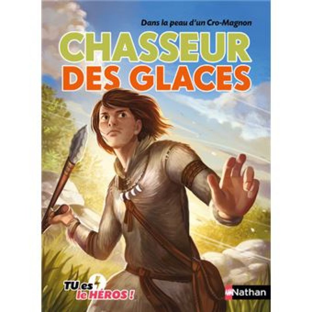 CHASSEUR DES GLACES - DANS LA PEAU D'UN CRO-MAGNON VOL13 (DENY/JUGLA/FLEURY)