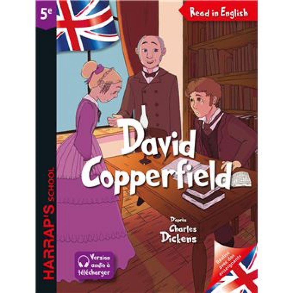 DAVID COPPERFIELD - 5E (D'APRES CHARLES DICKENS)