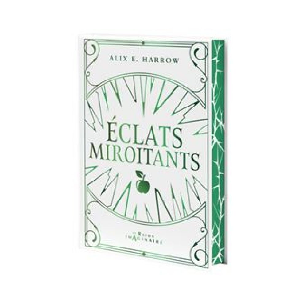 ECLATS MIROITANTS (ALIX E. HARROW, THIBAUD ELIROFF)