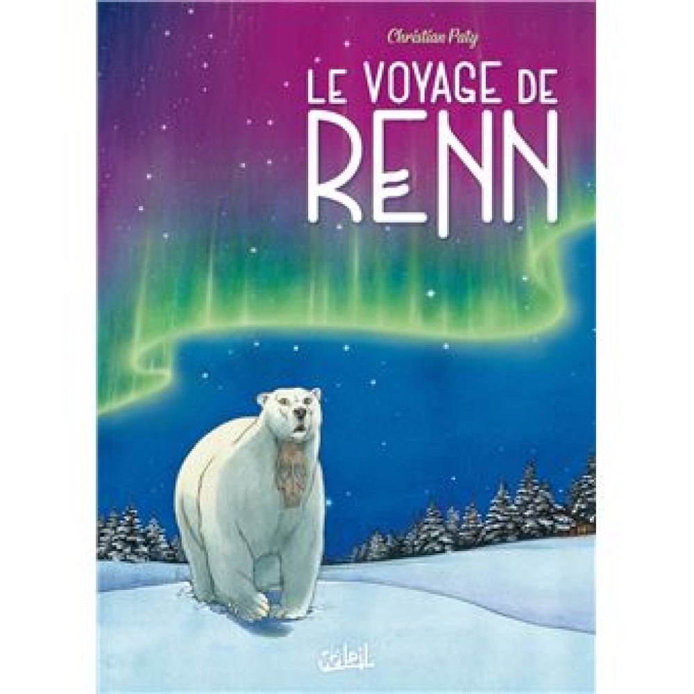 LE VOYAGE DE RENN (CHRISTIAN PATY)