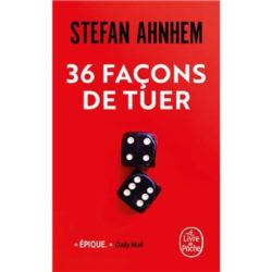 36 FACONS DE TUER
