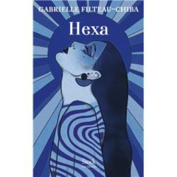 HEXA (GABRIELLE FILTEAU-CHIBA)
