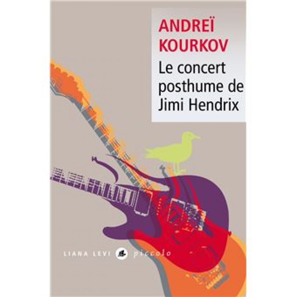 LE CONCERT POSTHUME DE JIMI HENDRIX (KOURKOV ANDREI)