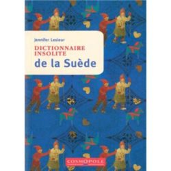 DICTIONNAIRE INSOLITE DE LA SUEDE (LESIEUR JENNIFER)