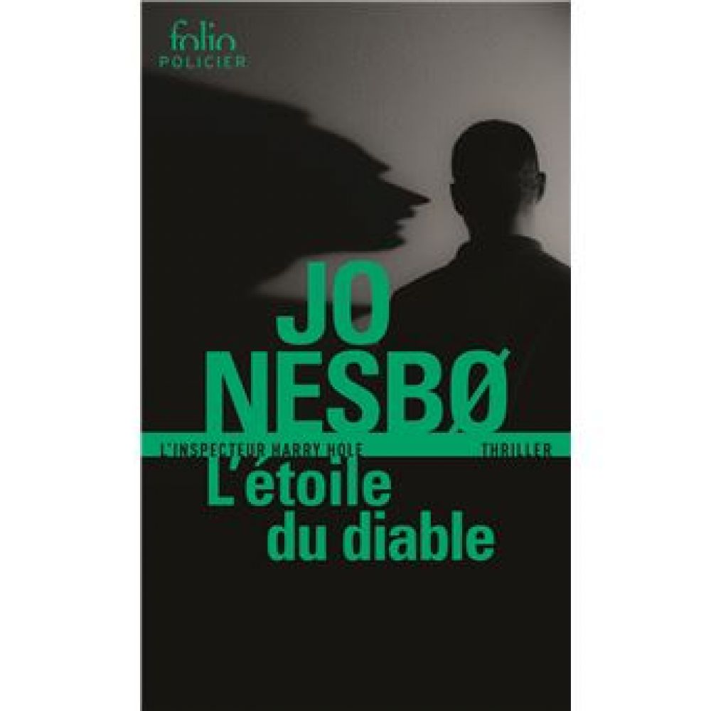 L'ETOILE DU DIABLE - UNE ENQUETE DE L'INSPECTEUR HARRY HOLE (NESBO JO)