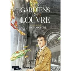LES GARDIENS DU LOUVRE (JIRO TANIGUCHI)