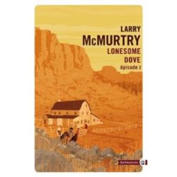 LONESOME DOVE - EPISODE 2 (LARRY MAC MURTRY)
