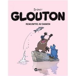 GLOUTON, TOME 07 - RENCONTRE AU SAUMON (B-GNET)