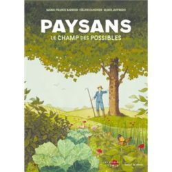 PAYSANS, LE CHAMP DES POSSIBLES (BARRIER/GANDNER)