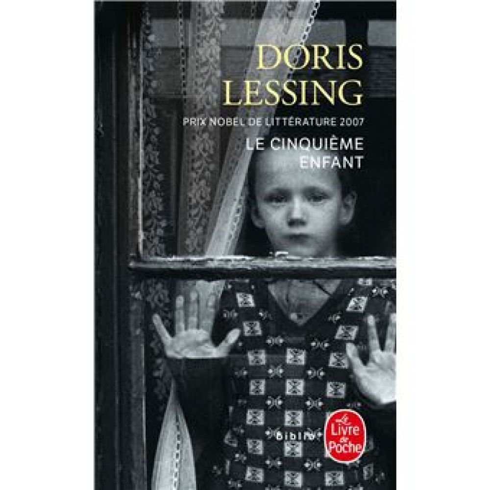LE CINQUIEME ENFANT (DORIS LESSING)