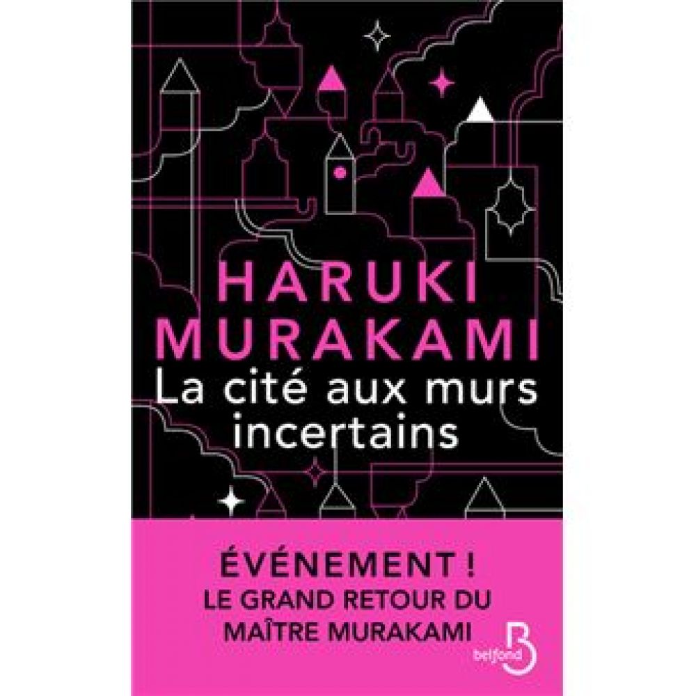 LA CITE AUX MURS INCERTAINS (MURAKAMI HARUKI)