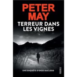 UNE ENQUETE D'ENZO MACLEOD - T02 - TERREUR DANS LES VIGNES (MAY PETER)
