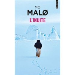 L'INUITE (MO MALO)