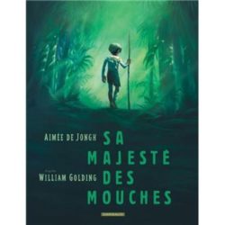 SA MAJESTE DES MOUCHES (DE JONGH AIMEE)