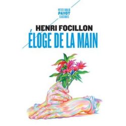 ELOGE DE LA MAIN - SUIVI DE :