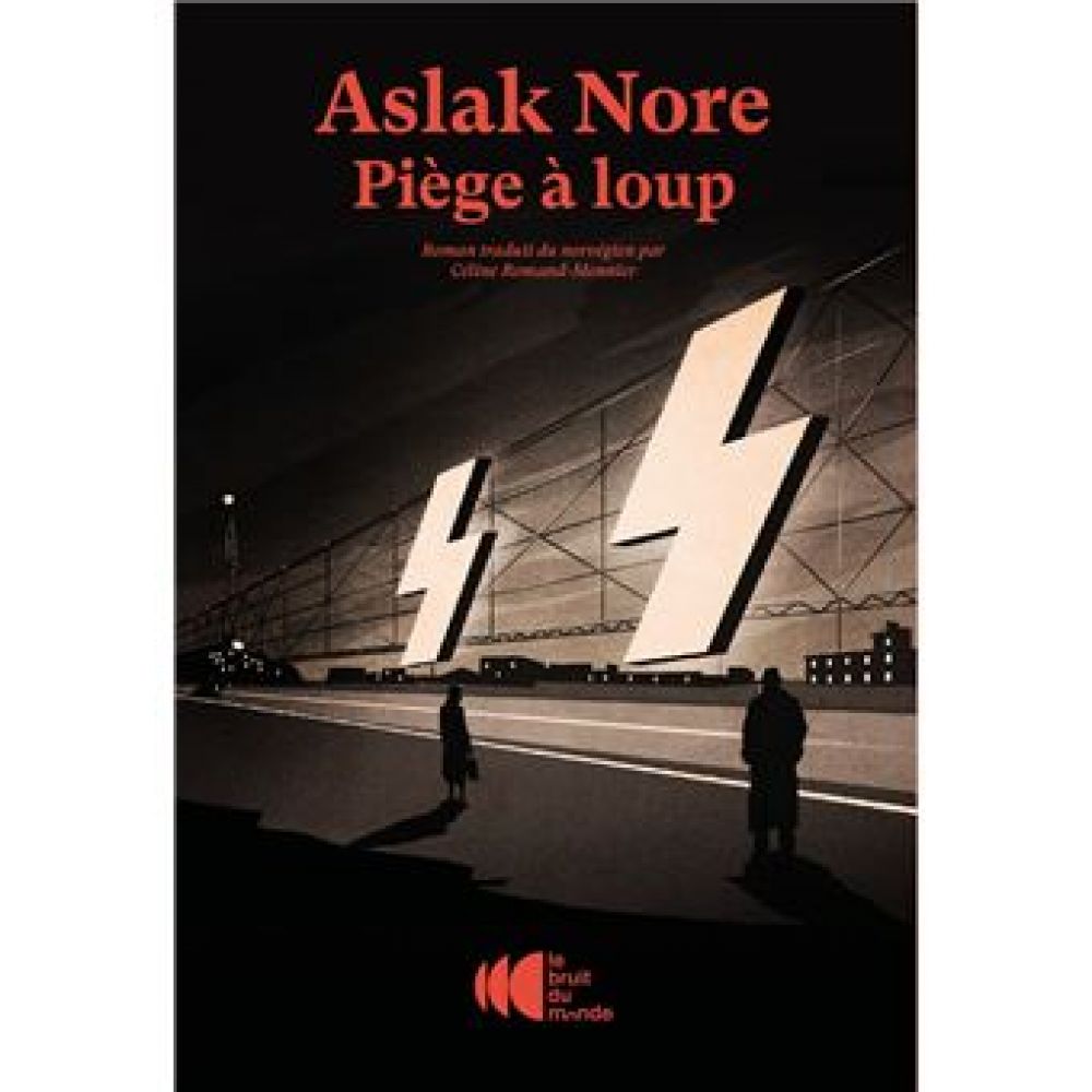 PIEGE A LOUP (NORE ASLAK)
