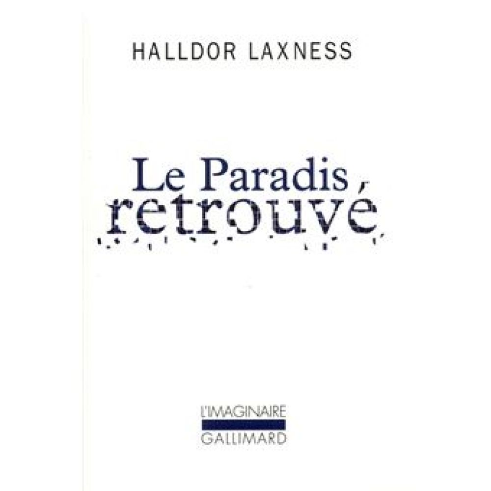 LE PARADIS RETROUVE (LAXNESS HALLDOR)