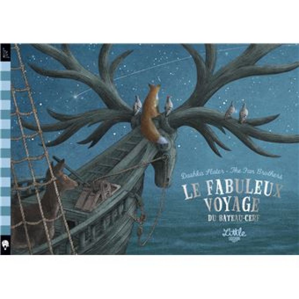 LE FABULEUX VOYAGE DU BATEAU-CERF (SLATER DASHKA)