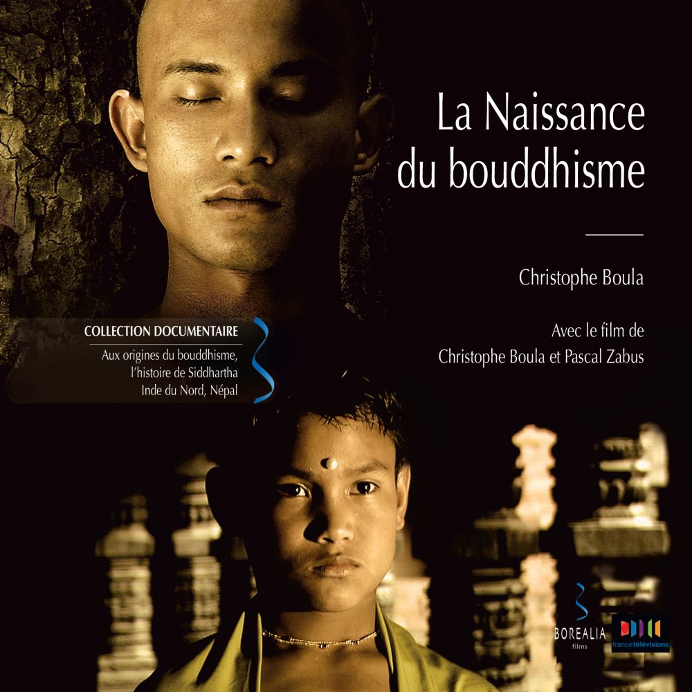 LA NAISSANCE DU BOUDDHISME (BOULA )