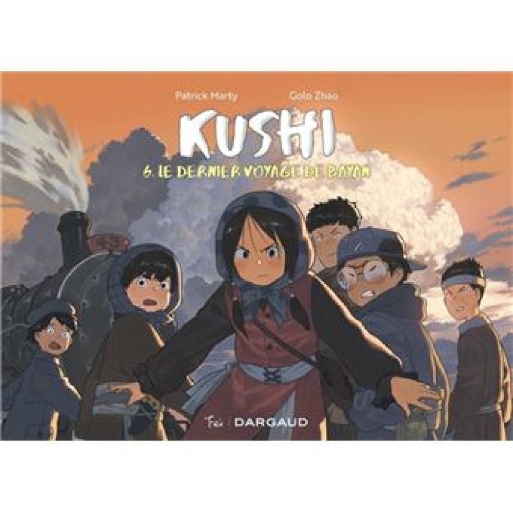 KUSHI - KUSHI, TOME 6. LE DERNIER VOYAGE DE BAYAN