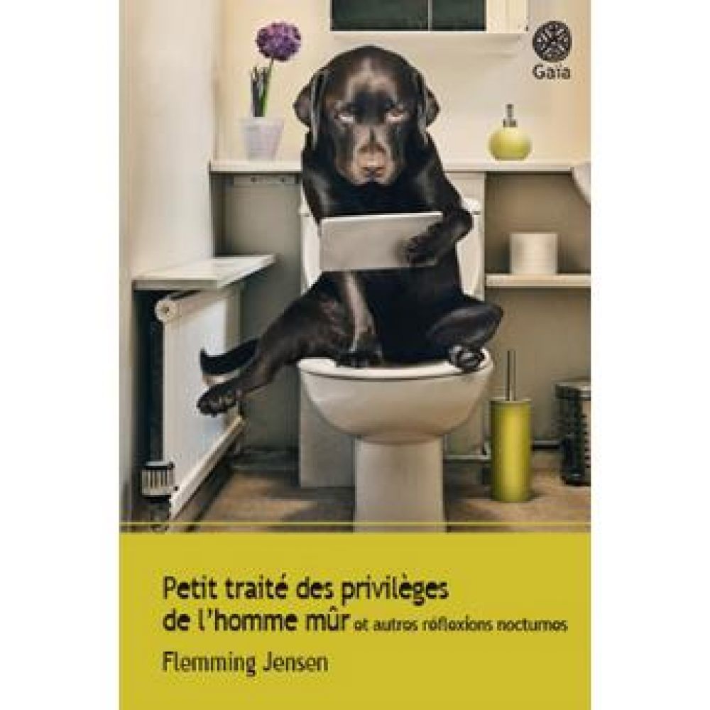 PETIT TRAITE DES PRIVILEGES DE L'HOMME MUR - ET AUTRES REFLEXIONS NOCTURNES (JENSEN FLEMMING)